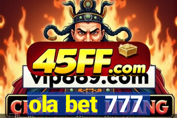ola bet 777